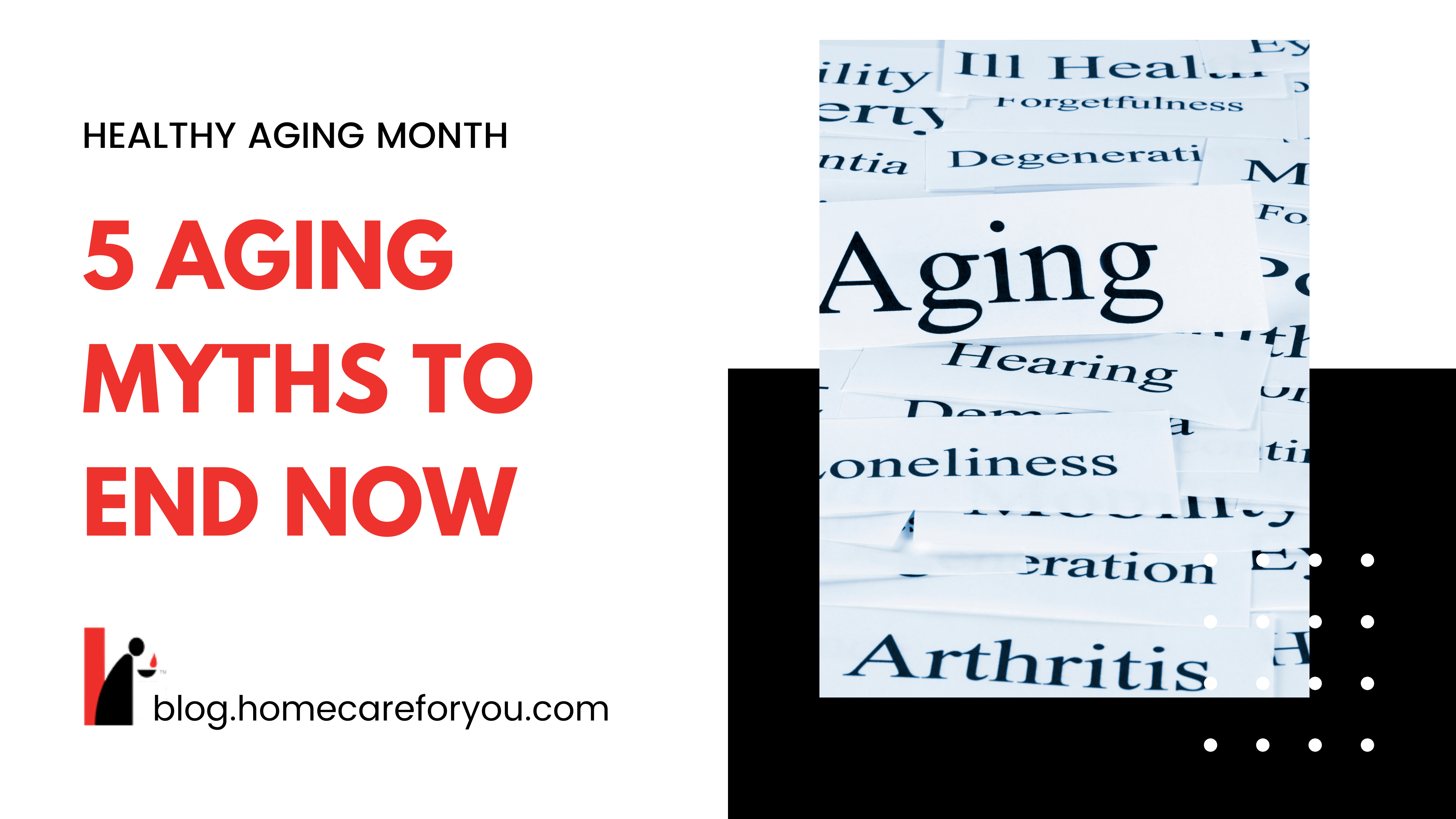 Healthy Aging Month | 5 Aging Myths To End Now