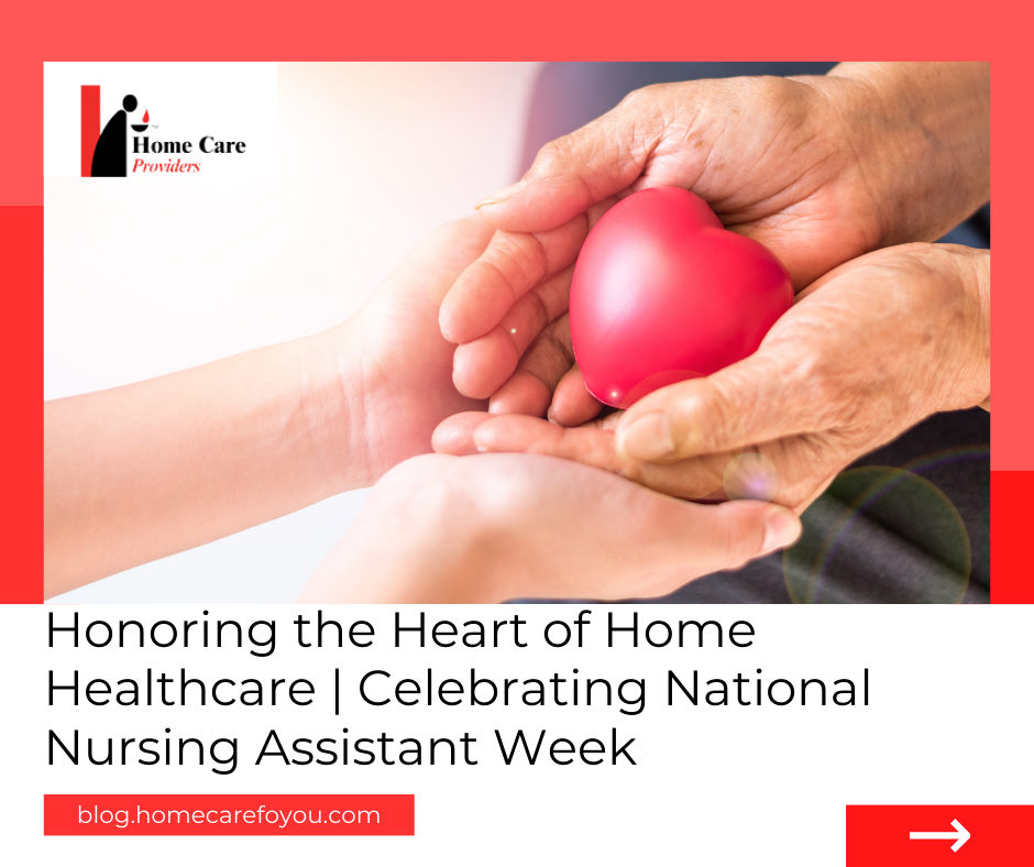 Celebrating National Nursing Assistant Week