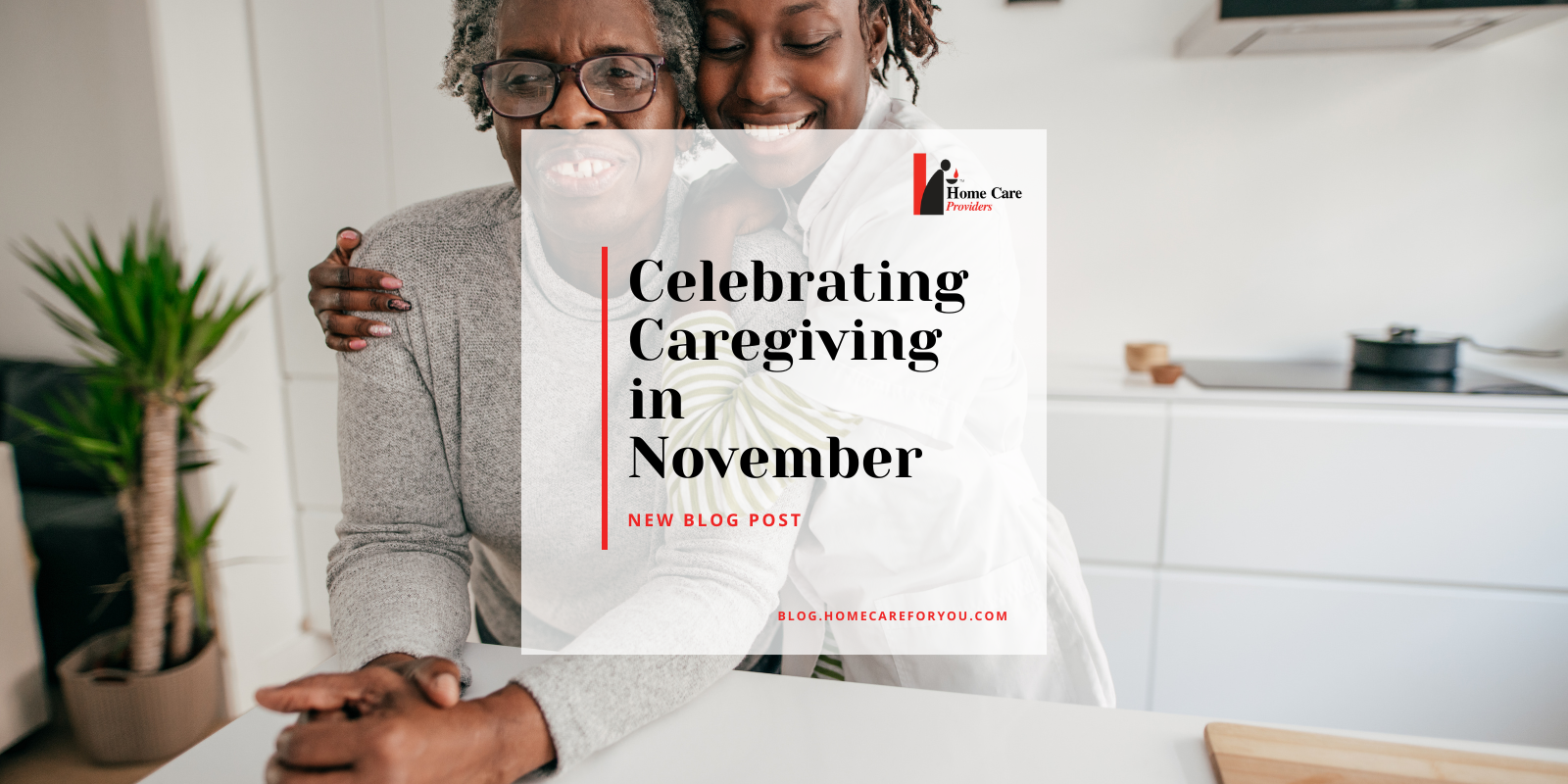 celebrating caregivers, national family caregivers month