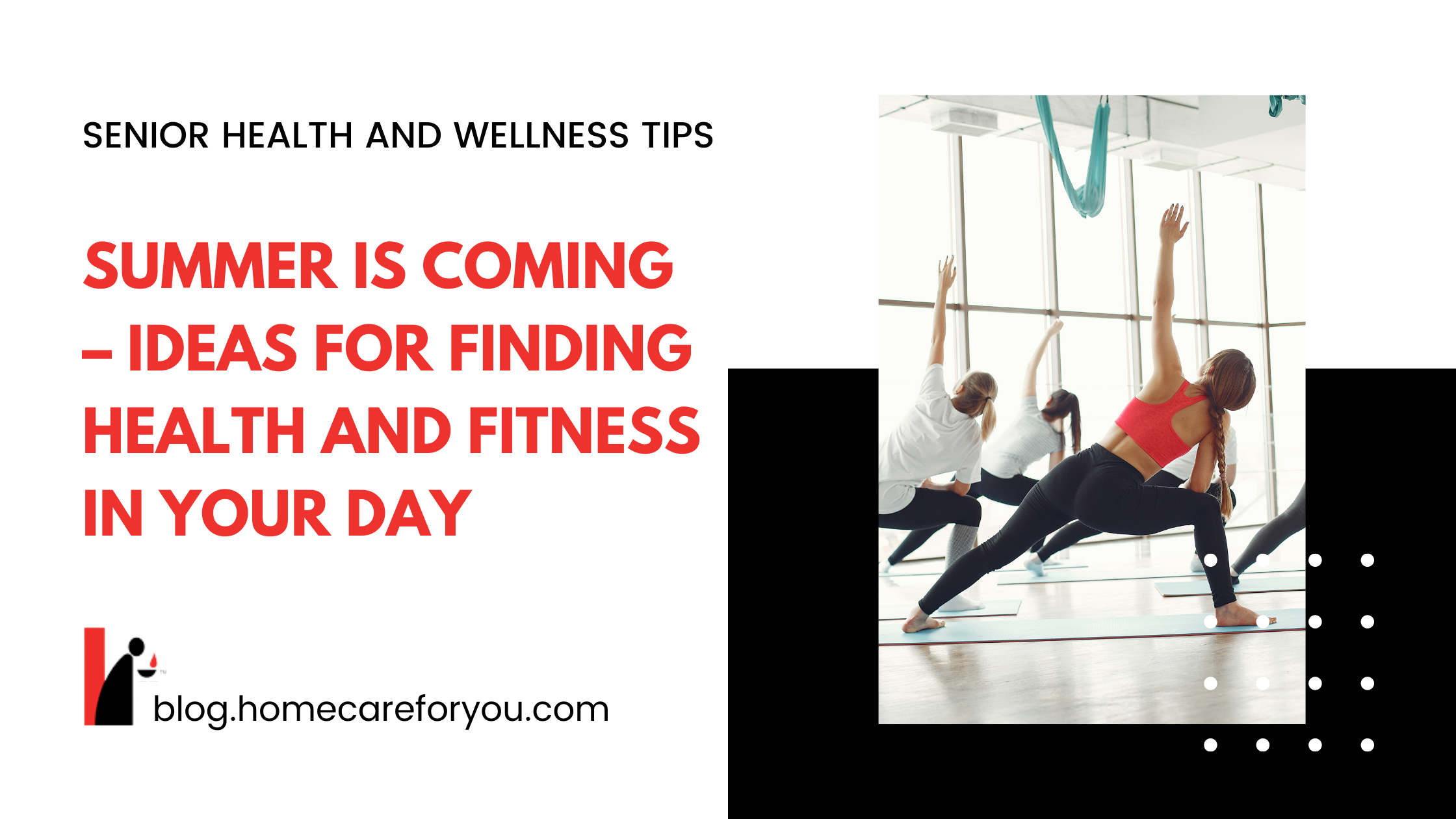 Summer Is Coming – Ideas For Finding Health and Fitness In Your Day