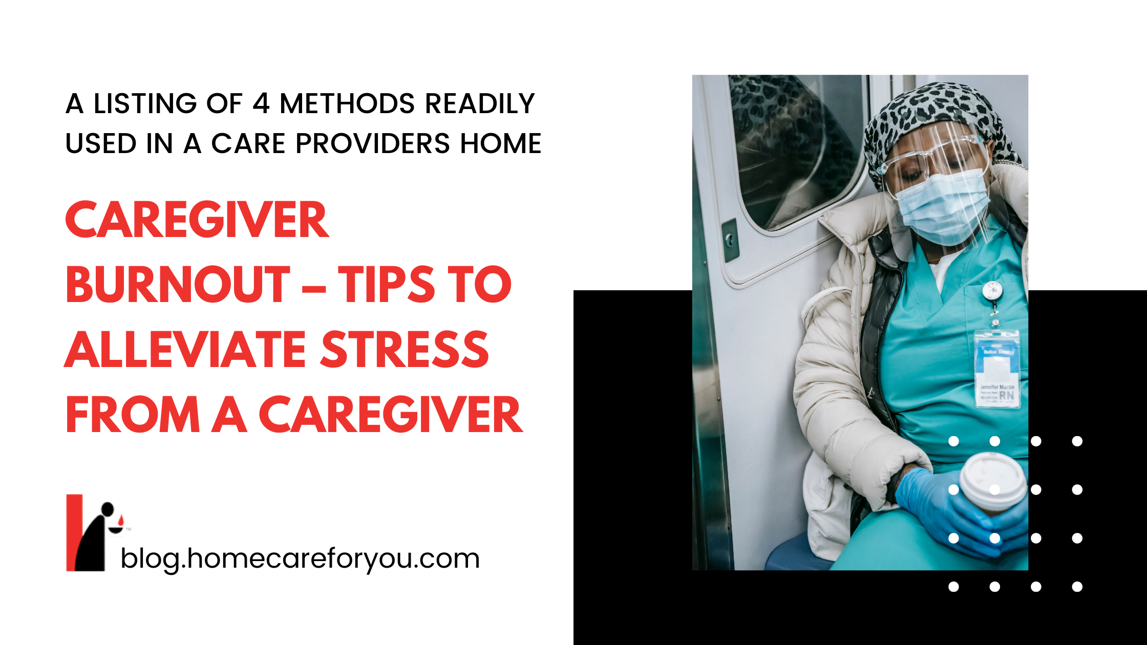 Caregiver Burnout – Tips To Alleviate Stress From A Caregiver